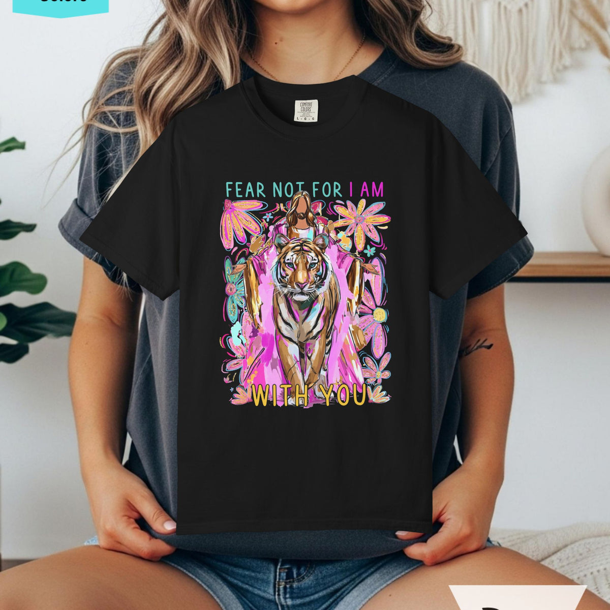 Fear Not Comfort Colors T-shirt