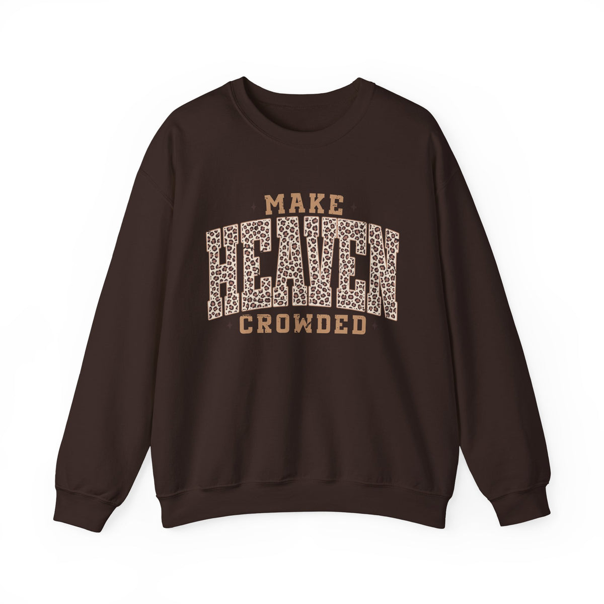 Make Heaven Crowded Leopard Gildan Sweatshirt