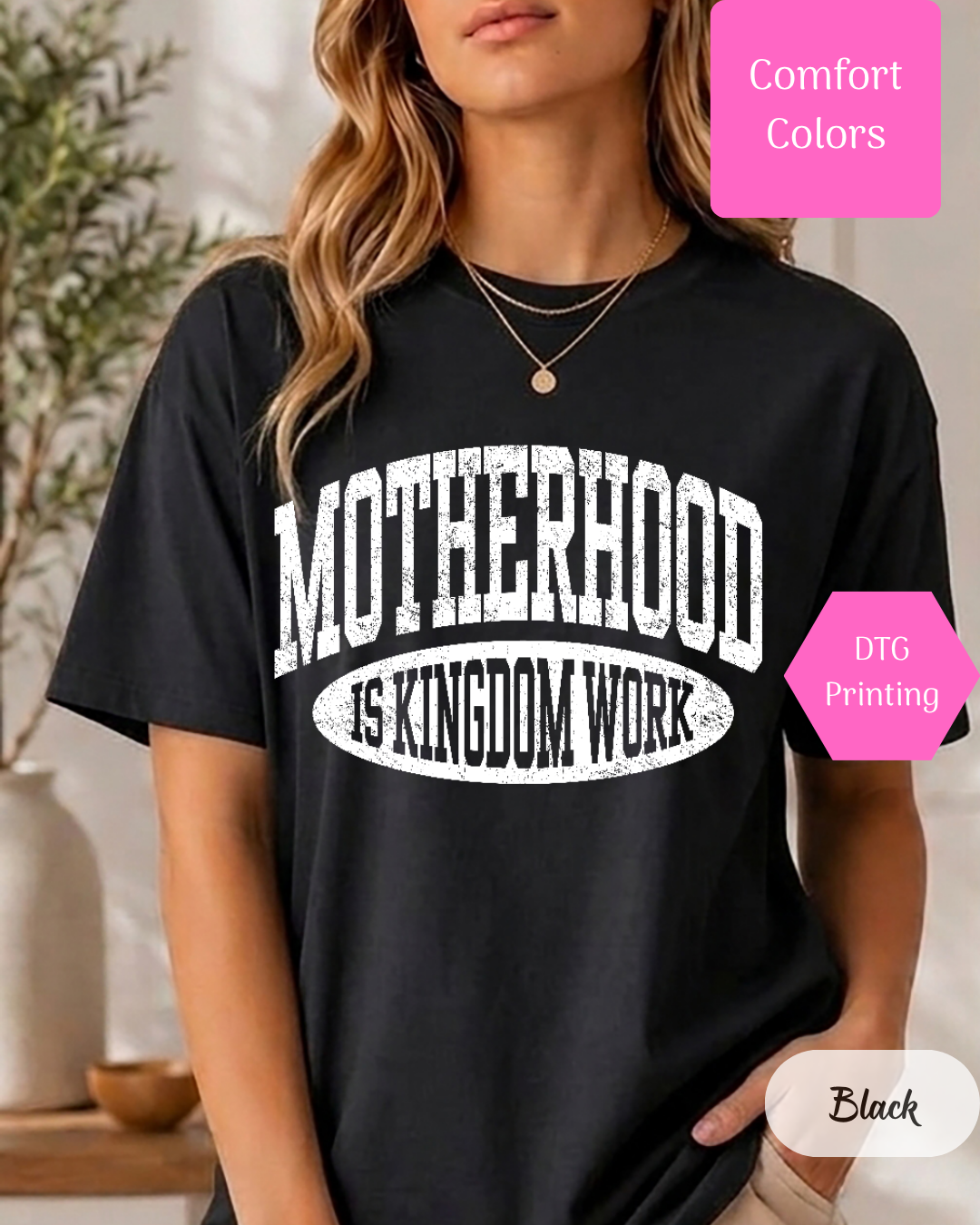 Motherhood is Kingdom Work Comfort Colors T-shirt