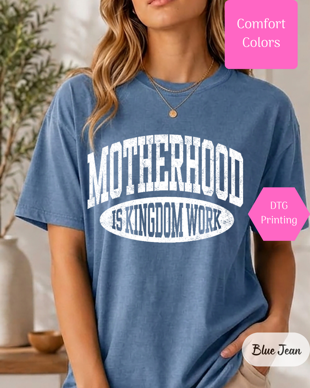 Motherhood is Kingdom Work Comfort Colors T-shirt