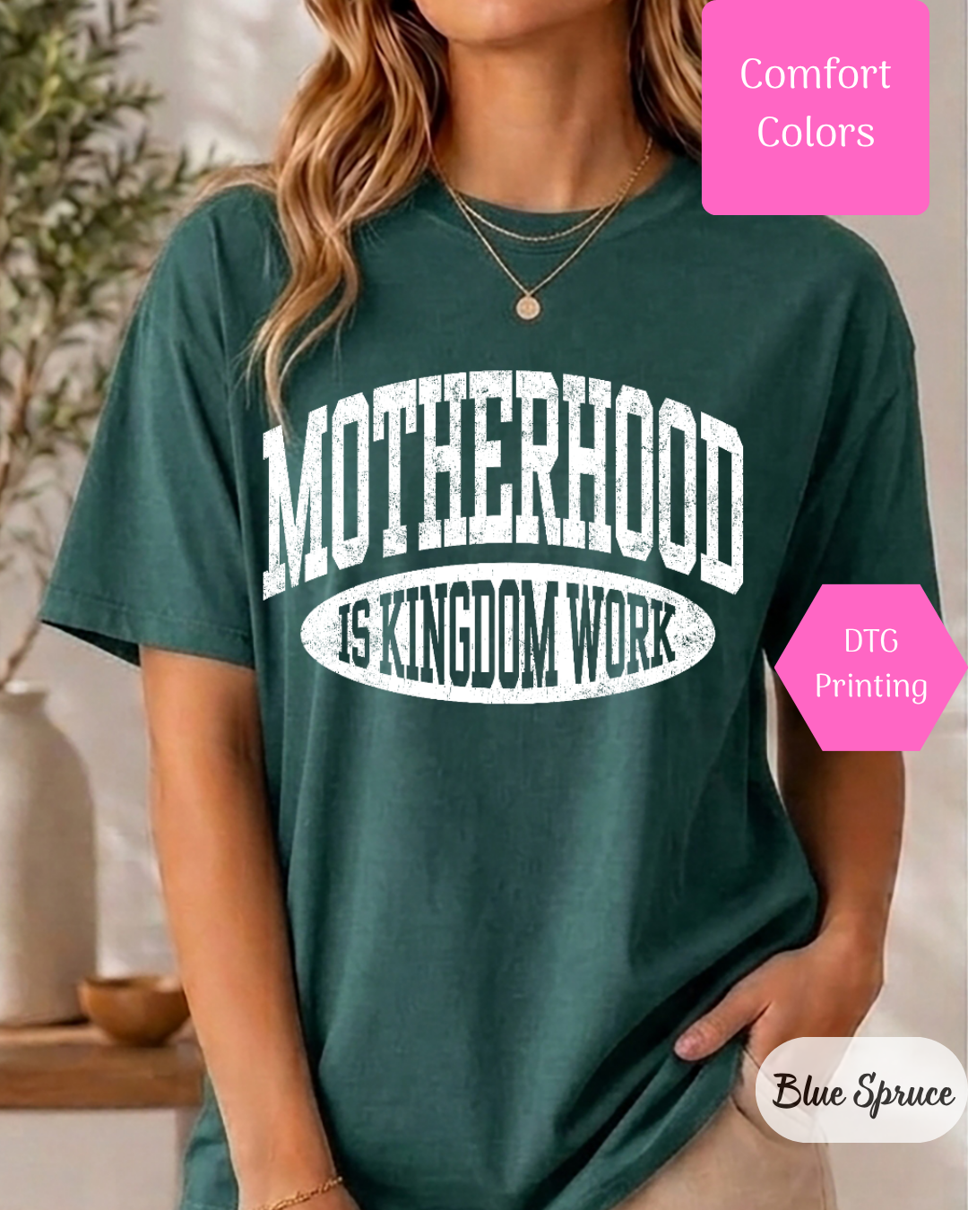 Motherhood is Kingdom Work Comfort Colors T-shirt