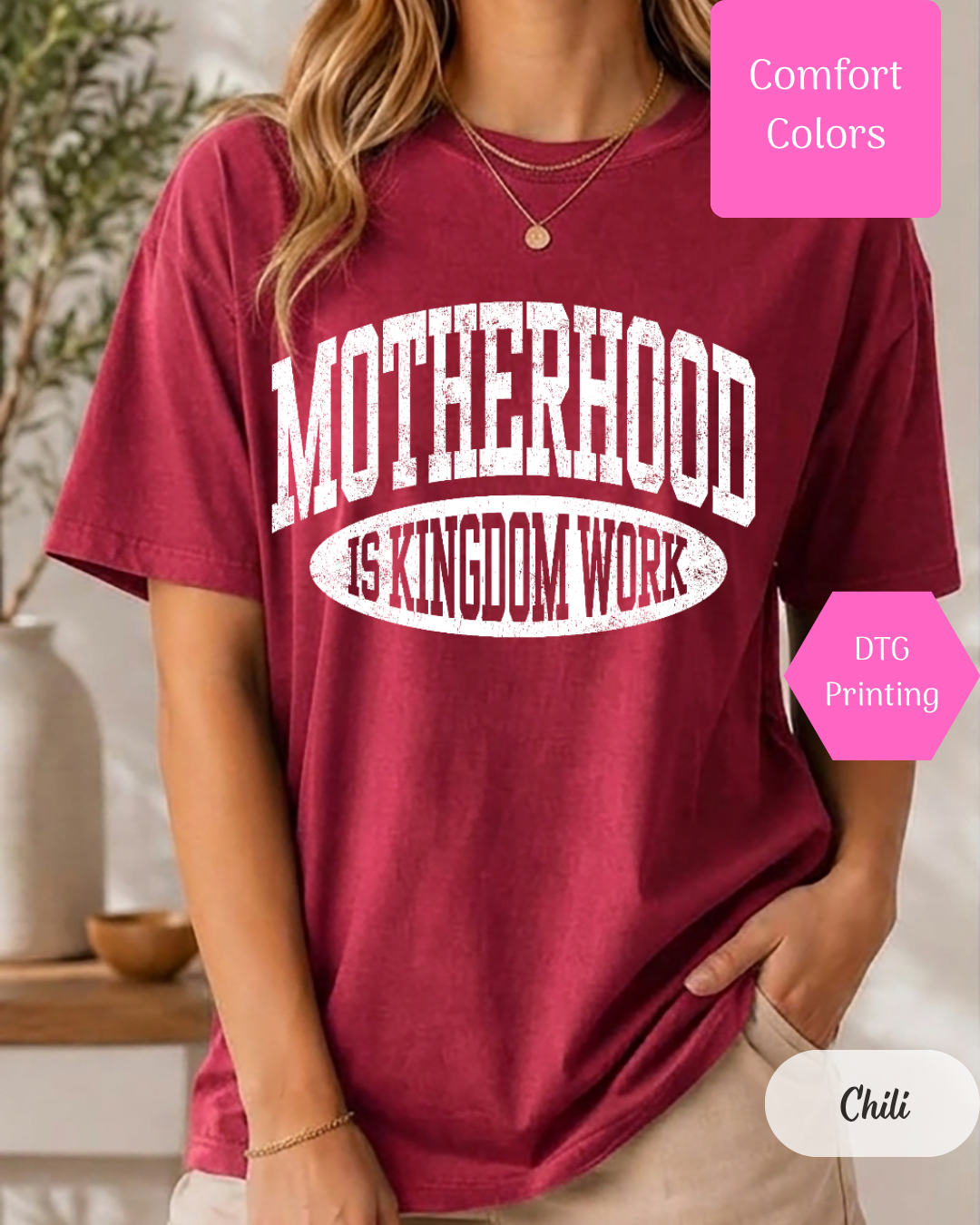 Motherhood is Kingdom Work Comfort Colors T-shirt