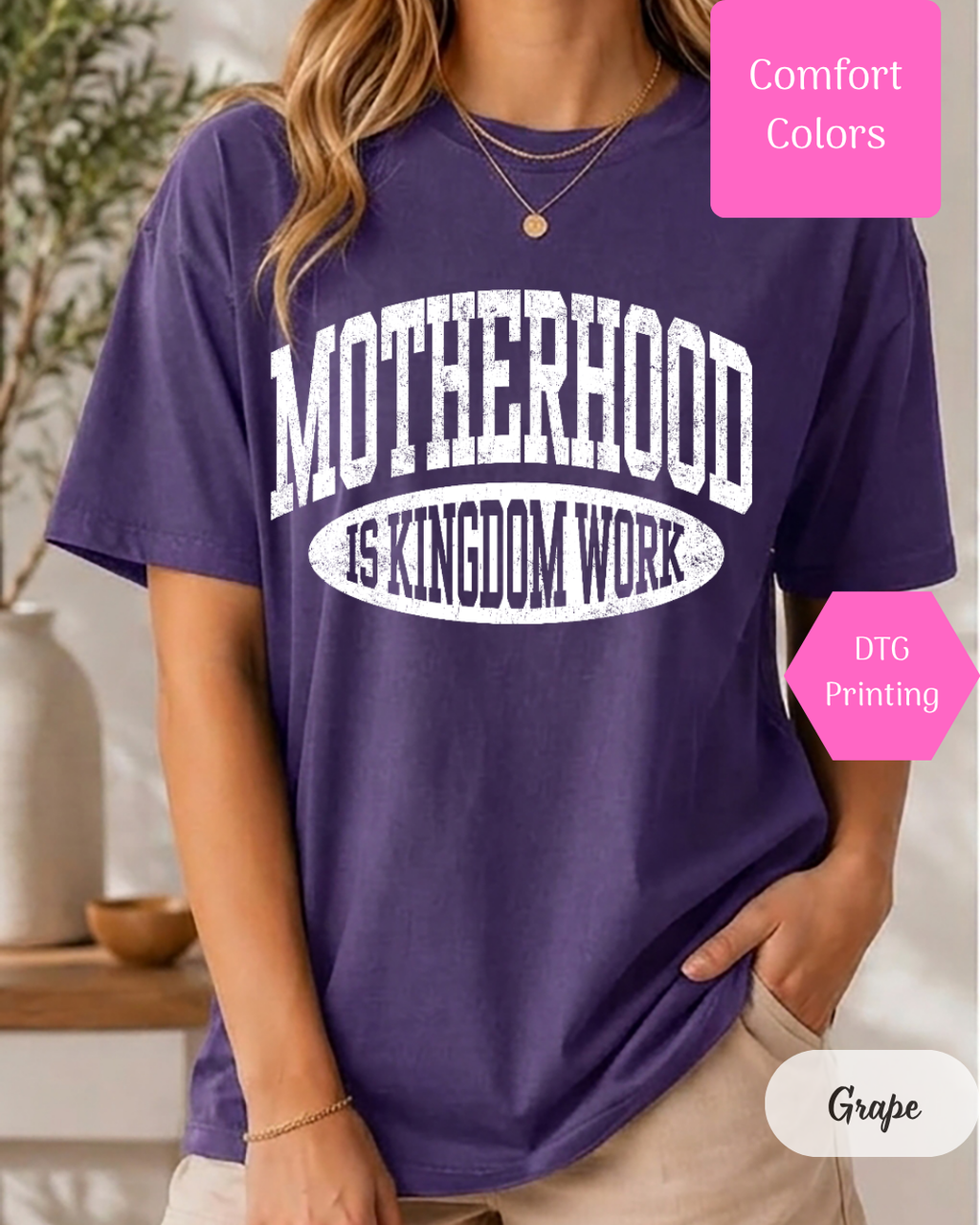 Motherhood is Kingdom Work Comfort Colors T-shirt