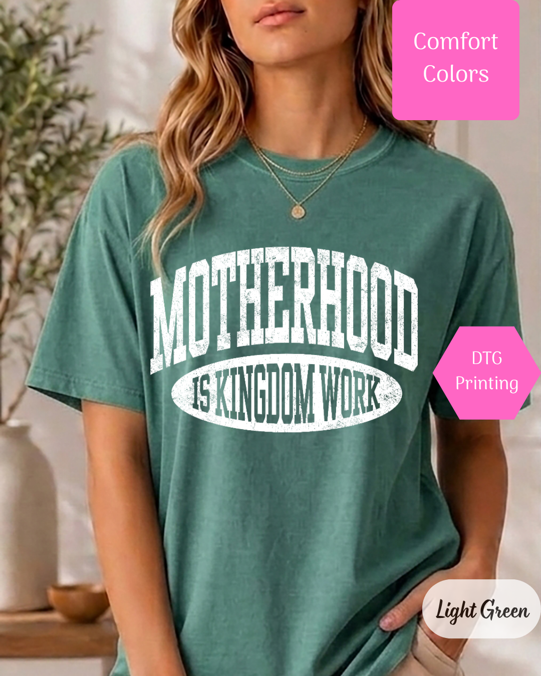 Motherhood is Kingdom Work Comfort Colors T-shirt