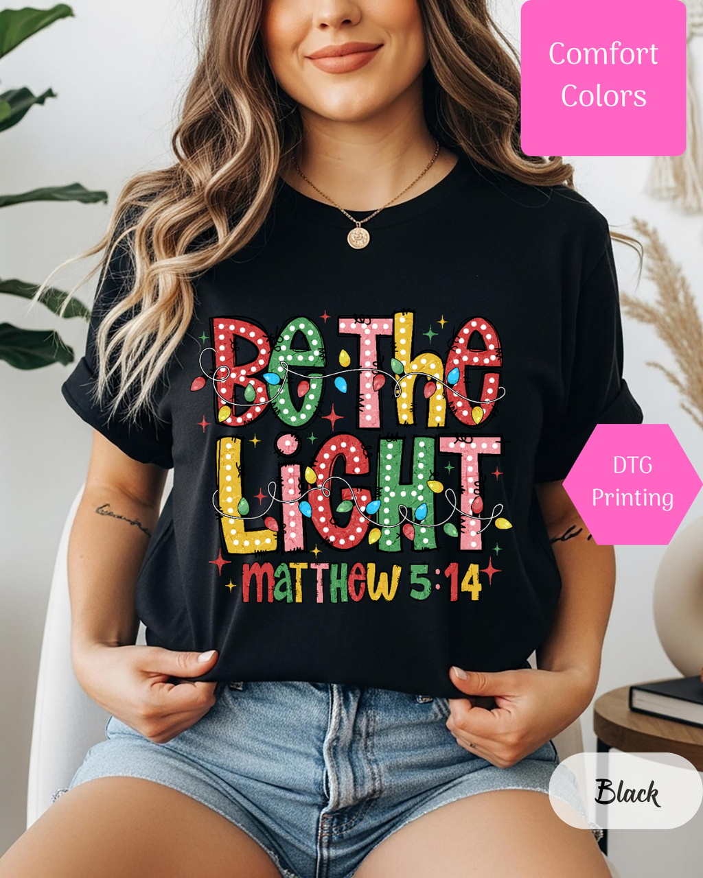 Be The Light Comfort Colors T-shirt