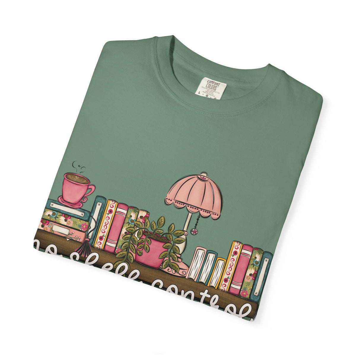 No Shelf Control Comfort Colors T-shirt