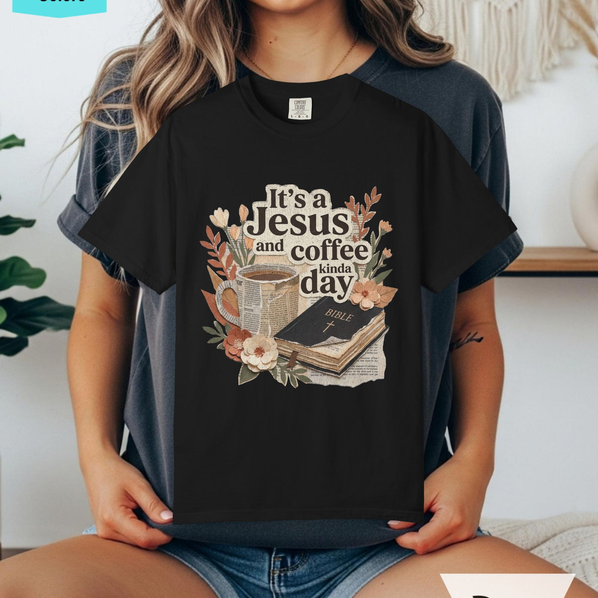 Jesus and Coffee Kind of Day Comfort Colors T-shirt