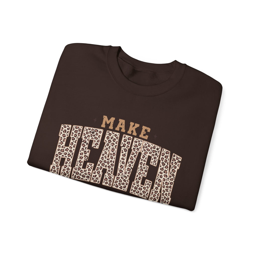 Make Heaven Crowded Leopard Gildan Sweatshirt